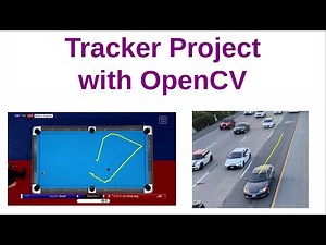 OpenCV Tracker Project with Real World Videos