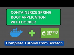 How to Containerize Spring Boot Application with Docker | Step by Step Beginner Tutorial