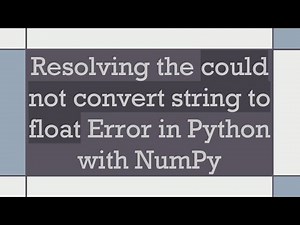 Resolving the could not convert string to float Error in Python with NumPy