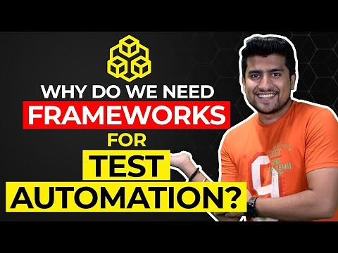 Why Do We Need Frameworks For Test Automation | Automation Testing Framework Using Selenium