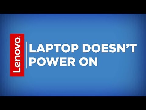 Lenovo Self-Help - Laptop Doesn’t Power On (Updated 2019)