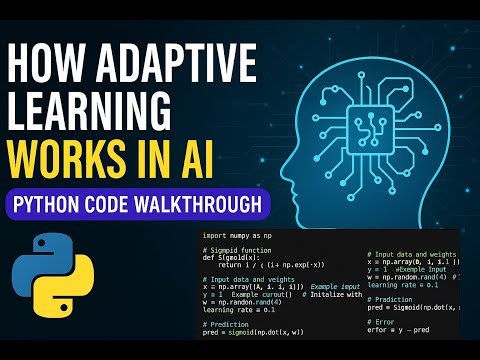 How Adaptive Learning Works in Artificial Intelligence | Python Code Walkthrough | Generative AI