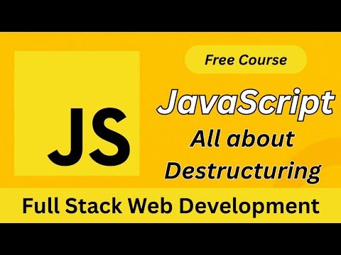 JavaScript Destructuring Crash Course (ES6) | Master Arrays, Objects & Real Project Examples