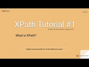 XPath Tutorial #1: What is XPath?