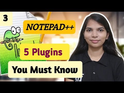 Notepad++ Plugins | 5 Plugins You Must Know | Notepad++ Plugin Install
