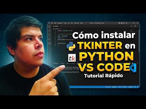 como INSTALAR TKINTER en PYTHON VISUAL STUDIO CODE 😱