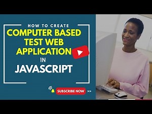 How to create COMPUTER BASED TEST Web Application in JAVASCRIPT (Project Overview)