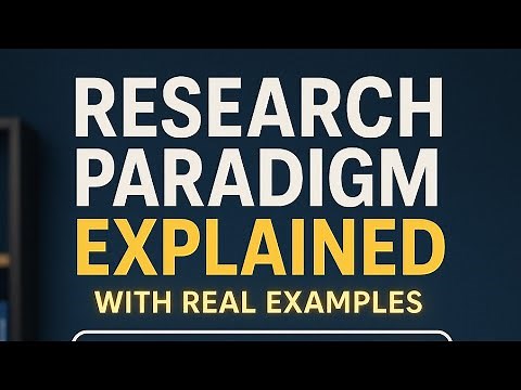 What is Research Paradigm || Explained with examples