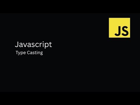 Javascript Full Course | Type Casting | Javascript Full Course #03