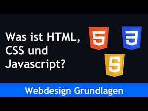 Was ist HTML, CSS und Javascript? Eine Erklärung für Anfänger