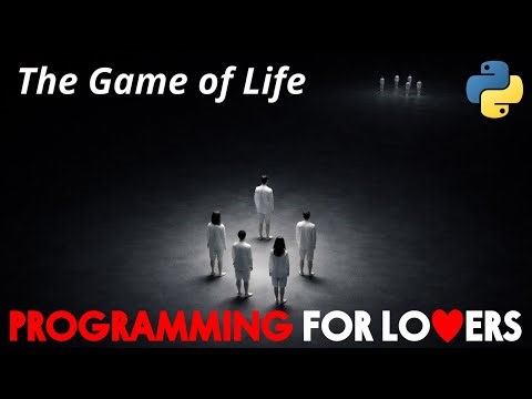 Programming for Lovers in Python: The Game of Life