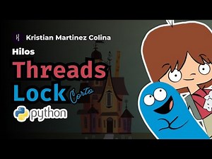 Que es lock en hilos de Python explicado con la mansión Fosters