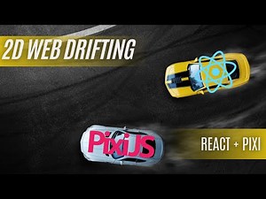 2D Drift Game with Pixi.js and React: full tutorial
