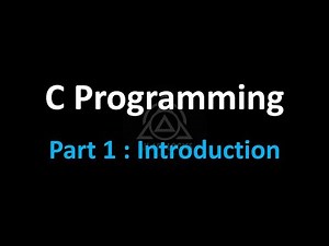 C Programming Part 1 | Introduction & Basics Explained