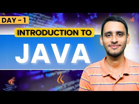 Introduction to Java | First Java Program Tutorial | Day 1