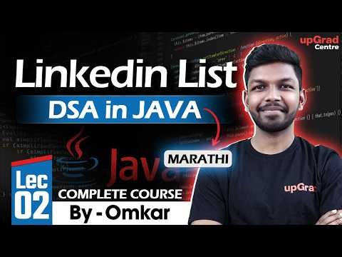 Linked List in Java (Marathi) | Data Structures and Algorithms | upGrad Centre #linkedlist