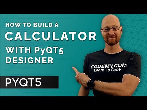 Build a Calculator With PyQT5 Designer - PyQt5 GUI Thursdays #8