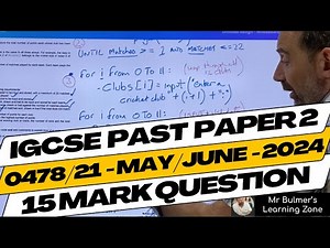 IGCSE Computer Science 2023-25 - Paper 2 REVISION - 0478/21-MAY/JUNE 2024 - Part 2 - Last Question!