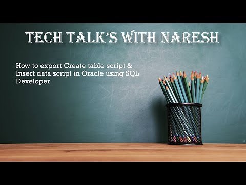 How to export Create table script & Insert data script in Oracle using SQL Developer