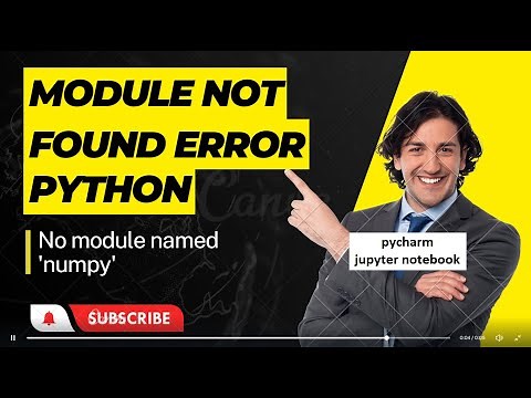 Module Not Found Error : No module named 'numpy' in python | pycharm | jupyter notebook