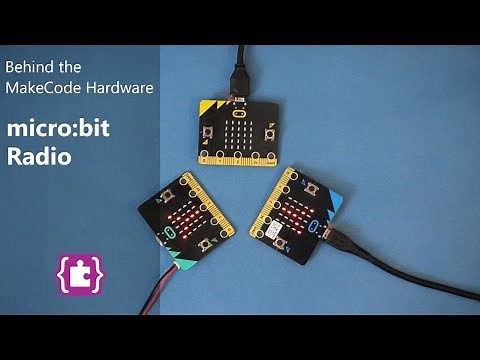 Behind the MakeCode Hardware - Radio in micro:bit
