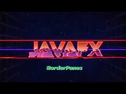 JavaFX 12 Tutorial - 12 - Border Panes