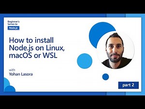 How to install Node.js on Linux, macOS or WSL [2 of 26] | Node.js for Beginners