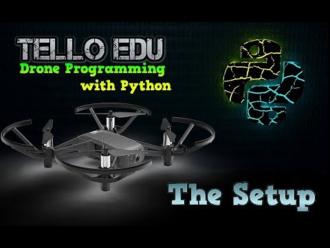 Drone Programming With Python - Setup Tello Python Package