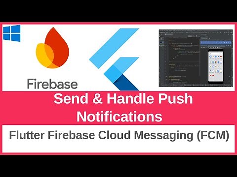 Flutter Firebase Cloud Messaging (FCM) | Send & Handle Push Notifications