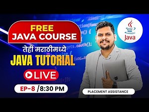 Complete Java Tutorial LIVE in Marathi – Zero to Hero 2025 | EP:9 | समजून घ्या, शिकून घ्या!