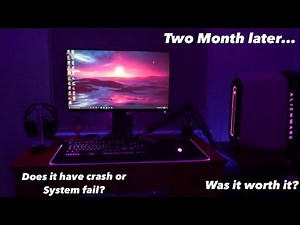 Alienware Aurora R11 Two Months later...