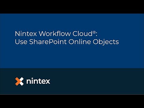 Nintex Workflow Cloud®: Use SharePoint Online Objects