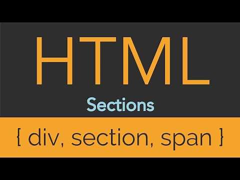 HTML - Sections - Div, Section, Span