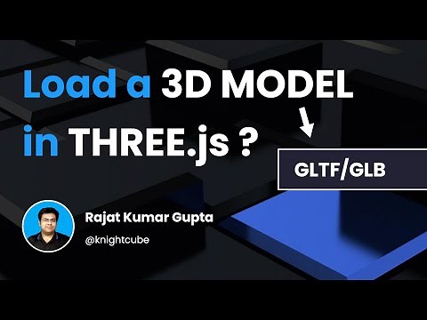 How to Load a 3D model in Three.js | GLTF/GLB Model | GLTFLoader