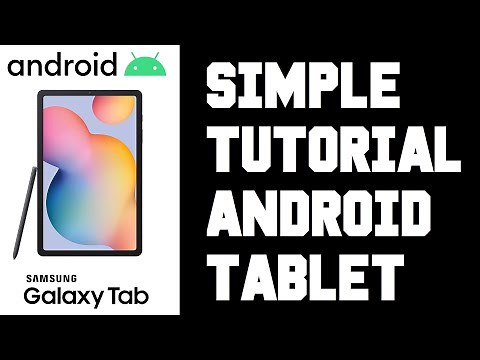 Samsung Tablet How To Use Simple Tutorial Guide - Android Tablet How To Use Guide, Help