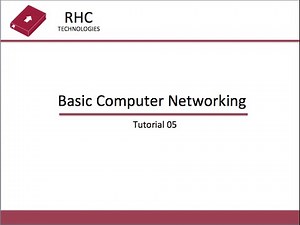 Basic Networking Tutorial - 05