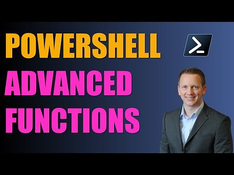 Get Started with PowerShell Advanced Functions!