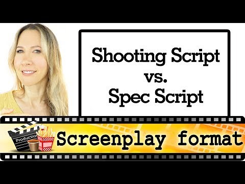 Film Shooting script vs. Spec Script - screenplay format