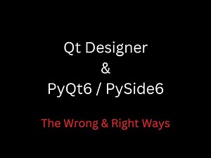 Using Qt Designer files in PySide6 or PyQt6