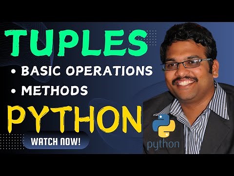 BASIC OPERATIONS ON TUPLES - PYTHON PROGRAMMING
