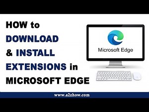How to Download and Install Extensions in Microsoft Edge