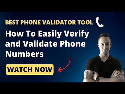 ✅ Best Phone Validator Tool ✅ How To Quickly Verify and Validate Phone Numbers