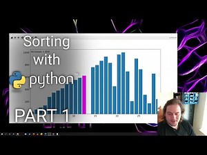 Visualizing sorting algorithms in python (tutorial): Part 1