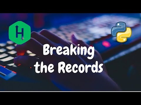 16 - Breaking the Records | Implementation | Hackerrank Solution | Python