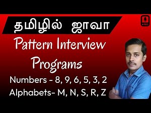 Java in Tamil - Pattern Interview Programs - Numbers - 8, 9, 6, 5, 3, 2 Alphabets M, N, S, R, Z,