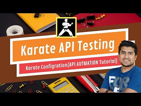 Karate Configuration : Working with Karate Config.js || Karate API Testing Tutorial