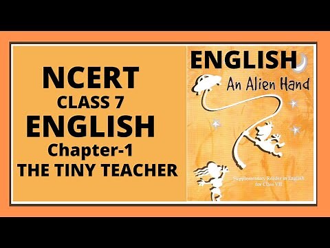 NCERT Solutions Class 7 English (An Alien Hand) Chapter 1 The Tiny Teacher