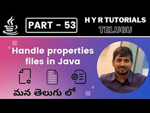 P53 - Handle properties files in Java | Collections | Core Java | Java Programming |