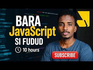 Baro JavaScript Bilow Ilaa Dhamaad | Somali JS Course