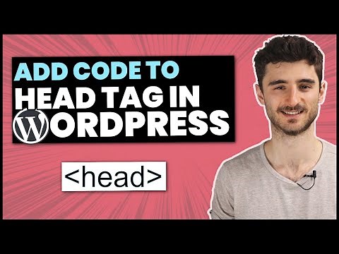 How to Add Code to Head Tag in WordPress (JS, JavaScript, CSS)